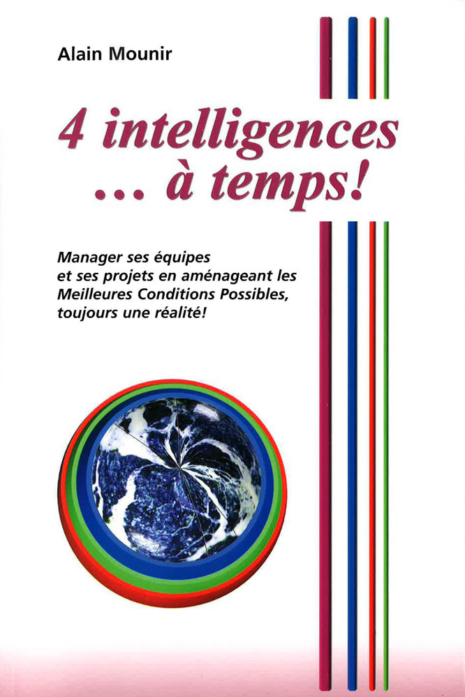 4 intelligences… à temps !